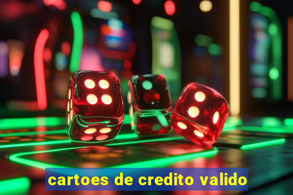 cartoes de credito valido